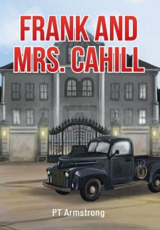 Книга Frank and Mrs. Cahill Pt Armstrong