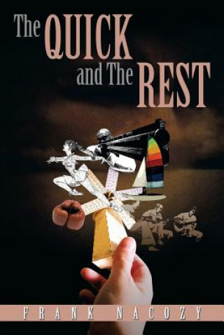 Книга Quick and the Rest Frank Nacozy