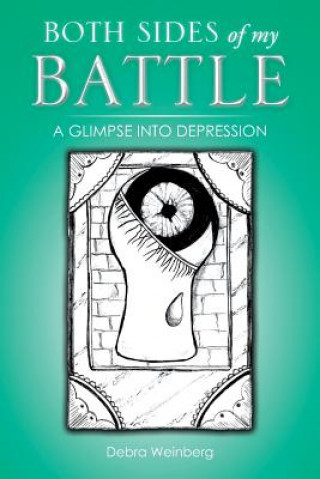 Книга Both Sides of My Battle Debra Weinberg