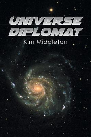 Kniha Universe Diplomat Kim Middleton