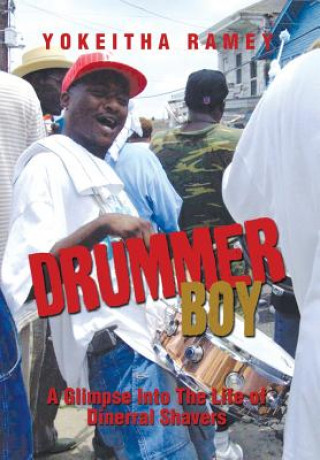 Kniha Drummer Boy Yokeitha Ramey