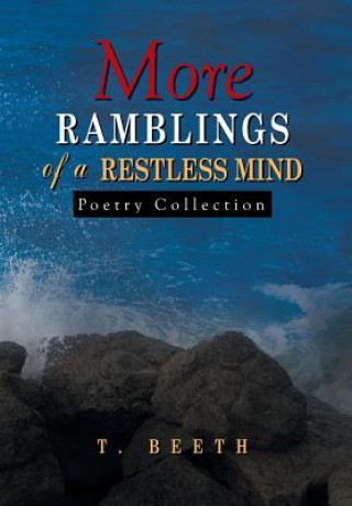 Βιβλίο More Ramblings of a Restless Mind T Beeth