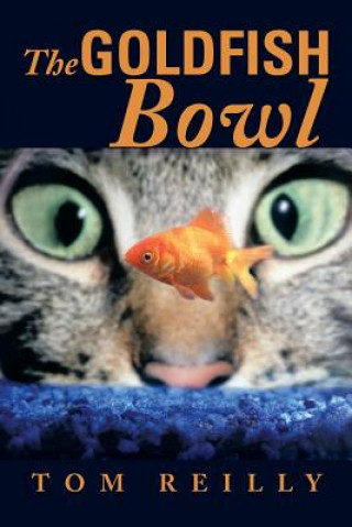 Carte Goldfish Bowl Tom Reilly