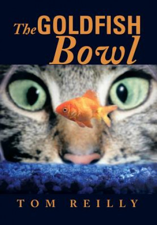 Carte Goldfish Bowl Tom Reilly
