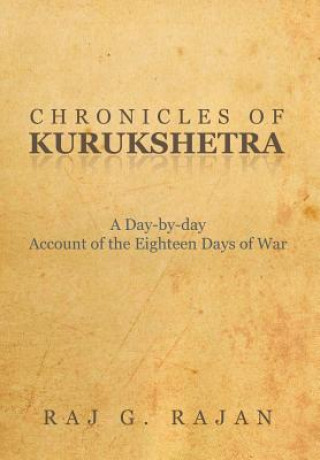 Книга Chronicles of Kurukshetra Raj G Rajan