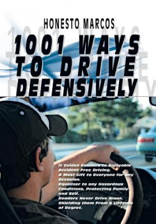 Kniha 1001 Ways to Drive Defensively Honesto Marcos