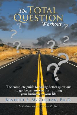 Kniha Total Question Workout Bennett E McClellan Ph D