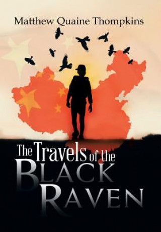 Knjiga Travels of the Black Raven Matthew Quaine Thompkins