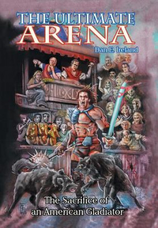 Book Ultimate Arena Dan E Ireland