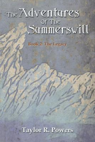 Könyv Adventures Of The Summerswill Taylor R Powers