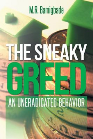 Kniha Sneaky Greed M R Bamigbade