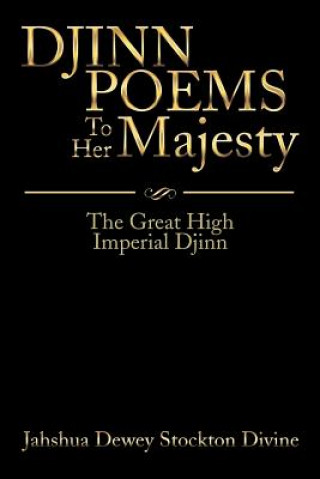 Książka JINN POEMS To Her Majesty Jahshua Dewey Stockton Divine