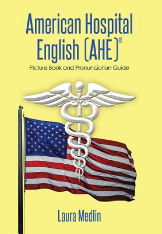 Kniha American Hospital English (Ahe) Laura Medlin