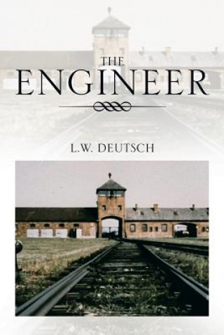 Kniha Engineer L W Deutsch