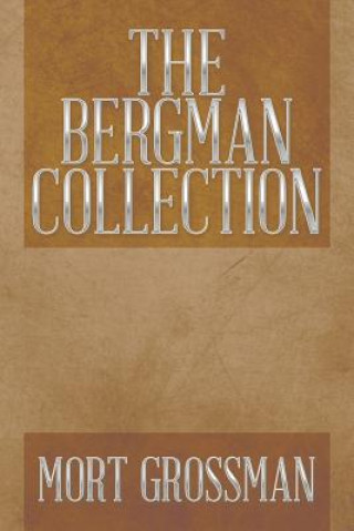 Carte Bergman Collection Mort Grossman