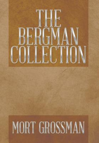 Książka Bergman Collection Mort Grossman