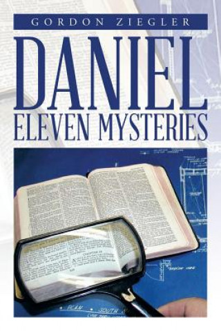 Книга Daniel Eleven Mysteries Gordon Ziegler