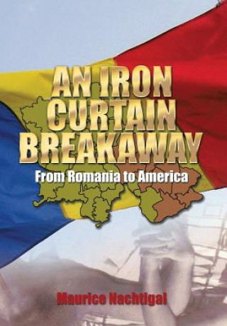 Kniha Iron Curtain Breakaway Maurice Nachtigal