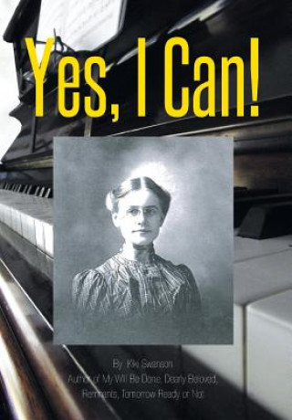 Книга Yes, I Can! Kiki Swanson