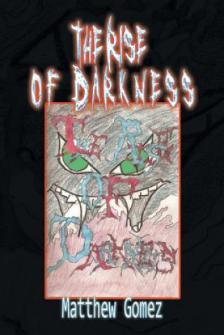 Knjiga Rise of Darkness Matthew Gomez