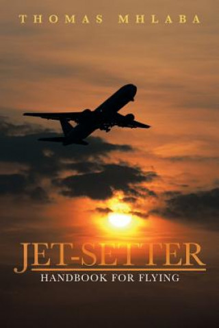 Book Jet-Setter Thomas Mhlaba