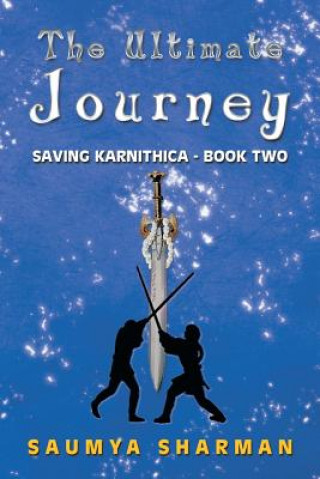 Knjiga Ultimate Journey Saumya Sharman