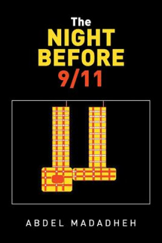 Knjiga Night Before 9/11 Abdel Madadheh