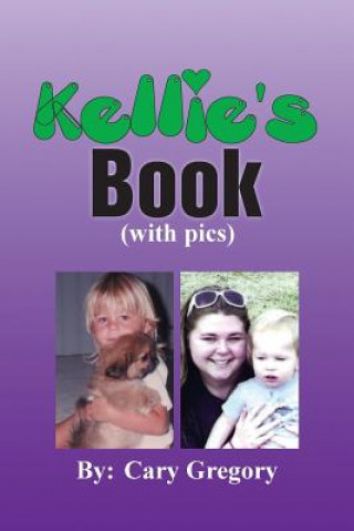 Knjiga Kellie's Book Cary Gregory