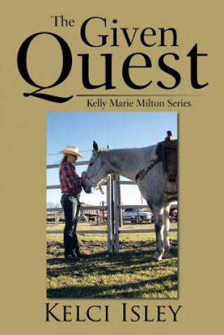 Knjiga Given Quest Kelci Isley