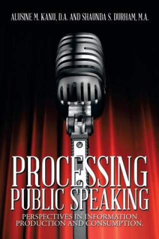 Kniha Processing Public Speaking S Durham M a