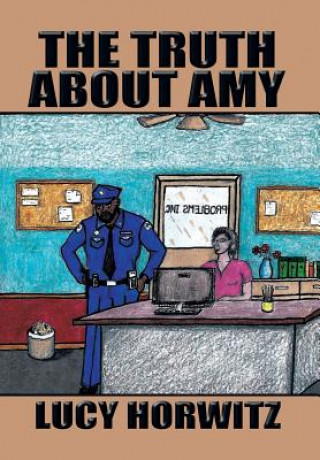 Книга Truth about Amy Lucy Horwitz