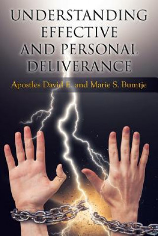 Книга Understanding Effective and Personal Deliverance Marie S Bumtje