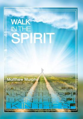 Carte Walk in the Spirit Matthew Murphy