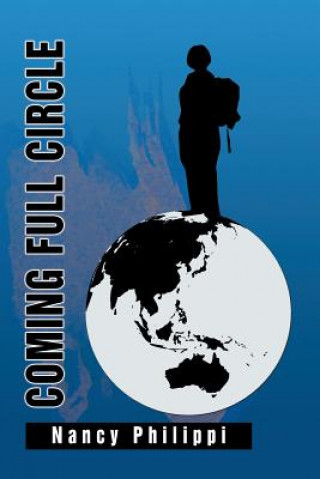 Книга Coming Full Circle Nancy Philippi