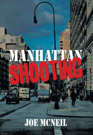 Książka Manhattan Shooting Joe McNeil