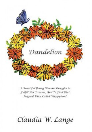 Kniha Dandelion Claudia W Lange