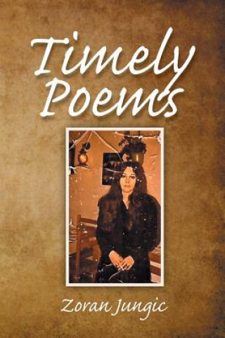 Livre Timely Poems Zoran Jungic