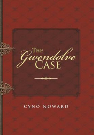 Kniha Gwendolve Case Cyno Noward