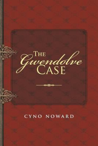 Kniha Gwendolve Case Cyno Noward