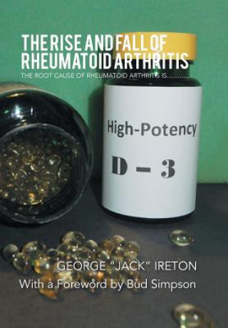 Knjiga Rise and Fall of Rheumatoid Arthritis George Jack Ireton