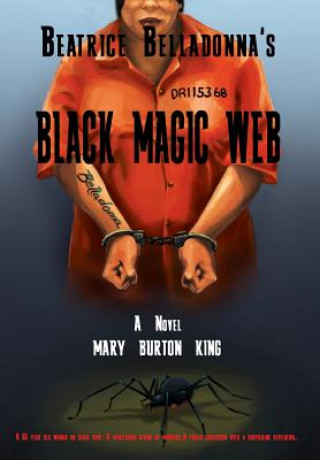 Buch Beatrice Belladonna's Black Magic Web Mary Burton King