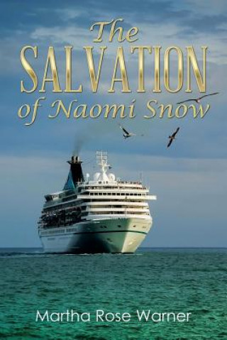 Knjiga Salvation of Naomi Snow Martha Rose Warner