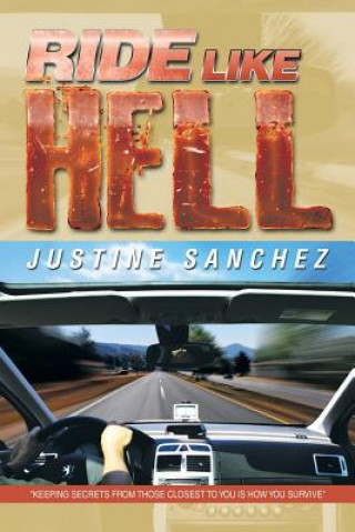 Book Ride Like Hell Justine Sanchez