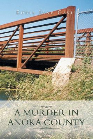 Книга Murder in Anoka County Eddie Jane Gavin