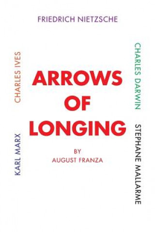 Kniha Arrows of Longing August Franza