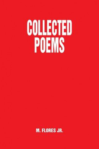 Livre Collected Poems M Flores Jr