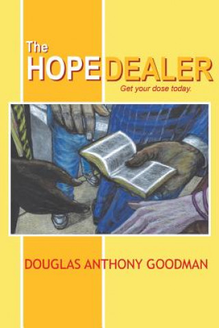 Książka Hope Dealer Douglas Anthony Goodman