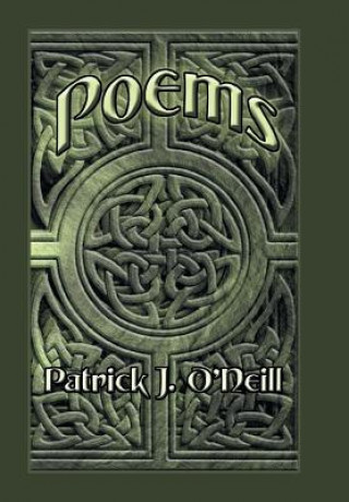 Kniha Poems Patrick J O'Neill