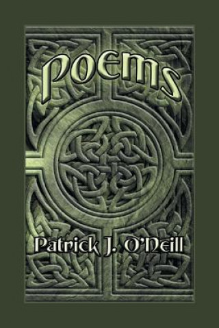 Kniha Poems Patrick J O'Neill