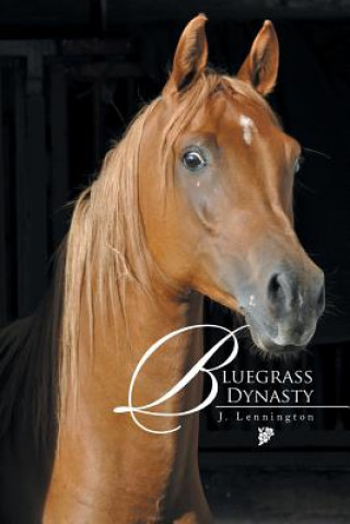 Buch Bluegrass Dynasty J Lennington